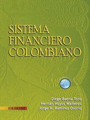 cover image of Sistema financiero Colombiano--1ra edición